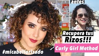 Como recuperar tus rizos Curly Girl Method Rizos naturales y fuertes micabellorizado [upl. by Neirrad538]