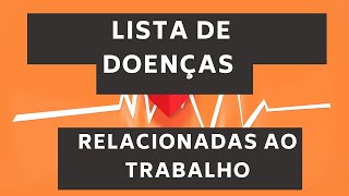 ATENÇÃO TRABALHADORESAS Divulgada atualização da lista de doenças relacionadas ao trabalho [upl. by Aiza]