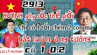 HUYNH gây sốc thế giới chỉ có 1 tốt chém 2 con mã rồi bắt tướng luôn nghìn 5 có 1  cờ tướng hay 4k [upl. by Dnalra]