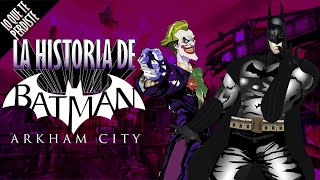 La Historia de Batman Arkham City  LO QUE TE PERDISTE [upl. by Jos982]