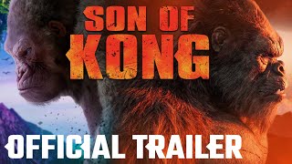 Son of Kong  Official Trailer CONCEPT Fanmade [upl. by Gothard]