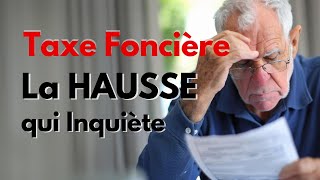 Taxe Foncière  La Hausse qui Inquiète [upl. by Mcquade]