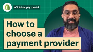 How to choose a payment provider  Shopify Help Center [upl. by Asilej727]