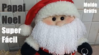 Papai Noel Super Fácil  Molde Grátis [upl. by Ydnahs]