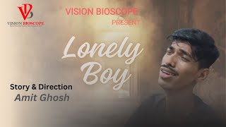 LONELY BOY  SHORT STORY  LONELY BOY SHORT FILM একাকী ছেলে  EKAKI CHELE  BENGALI SHORT STORY [upl. by Emeric]