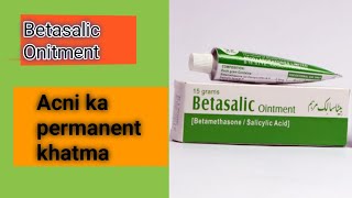 Betasalic Onitment  permanent pimples khatam  no acne no itching [upl. by Uokes]