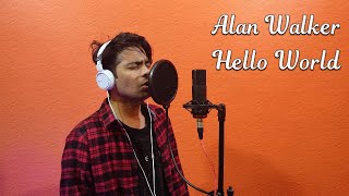 Alan Walker  Hello World Cover [upl. by Arvy]