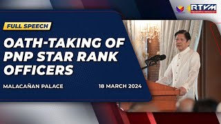 Oathtaking of PNP Star Rank Officers Speech 3182024 [upl. by Minetta526]