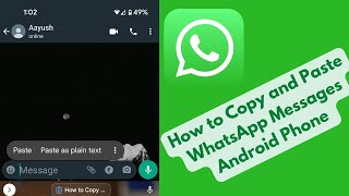 How to Copy and Paste WhatsApp Messages Android Phone or Tablet [upl. by Dnama462]