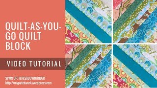 Video tutorial Quilt as you go QAYG block [upl. by Nesyla]