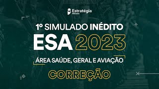 Correção ao vivo 1º Simulado Inédito ESA 2023  Área Geral e Aviação [upl. by Aissyla415]