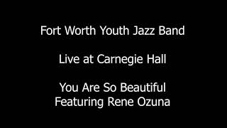 Fort Worth Youth Jazz Band  You Are So Beautiful [upl. by Id]