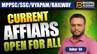 Current Affairs By Ankur Sir  MPPSC Pre 2025SSCVYAPAMRailway [upl. by Orozco308]