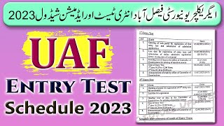 University of Agriculture Faisalabad UAF Entry Tests amp Admission Schedule 2023 [upl. by Adihsar560]