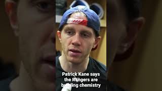 Patrick Kane says the Rangers are building chemistry already [upl. by Heddy]