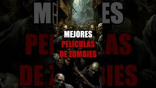 Mejores películas de zombies que tienes que ver 🔥☠🔥 [upl. by Asnarepse130]