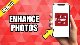 How To Enhance Photos Using Remini App [upl. by Carola]