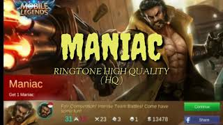 RINGTONE MOBILE LEGENDS  MANIAC  HQ HIGH QUALITY [upl. by Eehtomit]