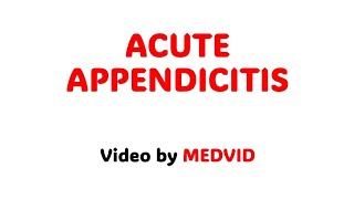 ACUTE APPENDICITIS  Vermiform Appendix  DISEASE amp TREATMENT MedVid medicalstudent appendicitis [upl. by Grubb]