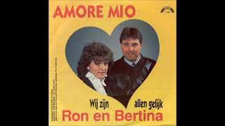 Ron en Bertina  1  Amore Mio 2  Wij zijn allen gelijk 1987 ik ga weer een week je weg [upl. by Itsrejk]