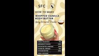 How to Make Vanilla Whipped Body Butter [upl. by Eiznekam]