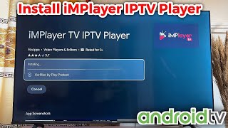 How to Install iMPlayer IPTV Player on Android TV [upl. by Krenn]