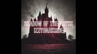 Shadow of the Abyss V1 [upl. by Namron]