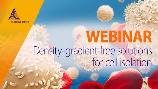 Densitygradientfree solutions for cell isolation WEBINAR [upl. by Aihsekin75]