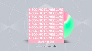 Drake  Hotline Bling 2aMMusic [upl. by Nipha282]