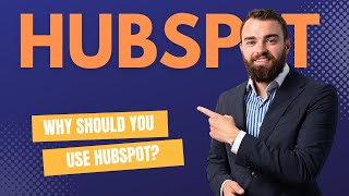 Why should you use HubSpot [upl. by Naivad72]