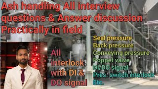 Ash handling system interview questions amp answers with connection Di amp Do full practical with Live [upl. by Annoynek]