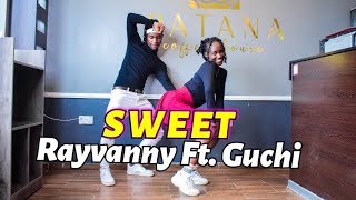 Rayvanny Ft Guchi  Sweet Official Dance Video [upl. by Einatirb488]