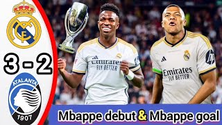 Mbappe Debut Goal 💥⚽️ Real Madrid vs Atalanta 32  All Goals And Highlights 2024  Super Cup [upl. by Yelsha782]