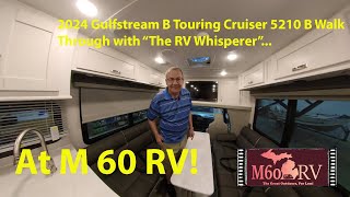 SOLD 2024 Gulf Stream B Touring Cruiser 5210 B Walk Through with quotThe RV Whispererquot at M60RV [upl. by Nnairrehs]