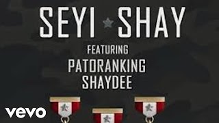 Seyi Shay  Murda Audio ft Patoranking Shaydee [upl. by Av]