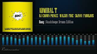 DJ Crown Prince x Walshy Fire x Skinny Fabulous x Admiral T  Bang Guadeloupe Drums Edition [upl. by Ashman182]