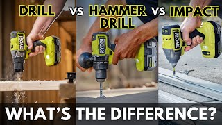 Drill vs Impact Driver vs Hammer Drill EXPLAINED  RYOBI Tools 101 [upl. by Enirbas]