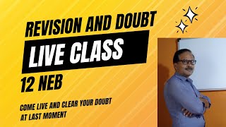 Revision and Doubt Class for Class 12 NEB 2081 [upl. by Iror]