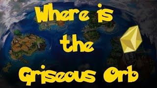 Where Is The Griseous Orb Pokemon SunMoon [upl. by Page]