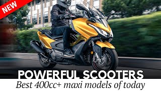 Most Powerful Maxi Scooters of 20242025 AllNEW 400 cc Lineup Review [upl. by Nide159]