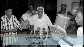 Hyderabadi Marfa Laawaris [upl. by Harlamert]