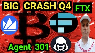 Market Big CRASH SOON Q4  Agent 301  Wazirx FUND  FTX 16 Billion Return  Bitcoin [upl. by Faxan]