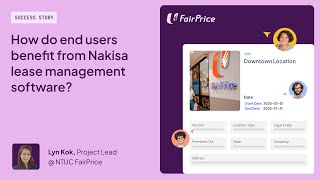 Enduser benefits of using Nakisas lease management software  NTUC FairPrice Case Study [upl. by Anamor]