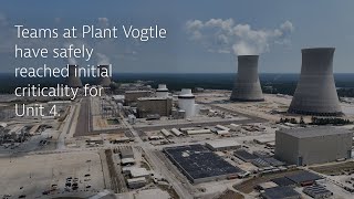 Vogtle Unit 4 reaches criticality [upl. by Annoj353]