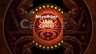 CANCER Horoscope Predictions November 2024 Monthly Forecasts [upl. by Nolra687]