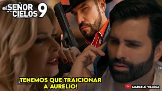 JAIME TRAICIONA A AURELIO CON BELEN SAN ROMAN😱🔥CAPITULO 52 AVANCE COMPLETO EL SEÑOR DE LOS CIELOS 9 [upl. by Nodaj]