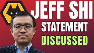 JEFF SHI STATEMENT DISCUSSED  What It Means  WOLVES SPECIAL [upl. by Lrem]