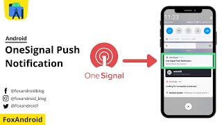 OneSignal Push Notification  Android Studio Tutorial  Firebase Cloud Messaging with OneSignal [upl. by Amaras]