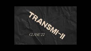 Clase 22 TransmiII [upl. by Luhey787]