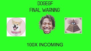 DOGEGF FINAL WARNING  \u00100 PROOF DOGEGF DogeGF KindGestures [upl. by Monarski]